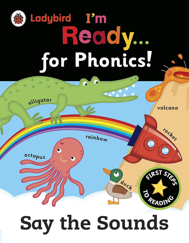 LADYBIRD I'M READY: FOR PHONICS! SAY THE SOUNDS