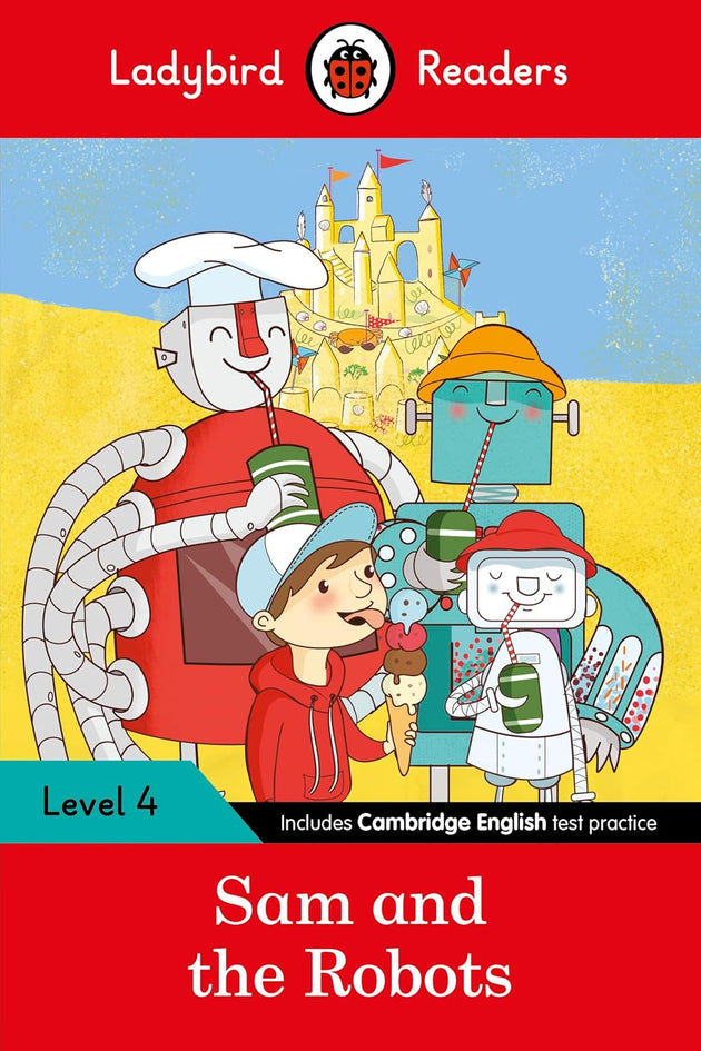 Ladybird Readers Level 4 Sam and the Robots book cover