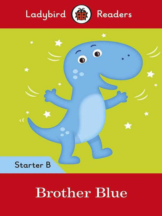 LADYBIRD READERS: LEVEL-B STARTER BROTHER BLUE - Paramount Books   