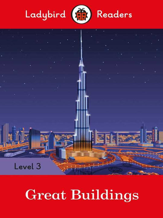 LADYBIRD READERS: LEVEL-3 GREAT BUILDINGS - Paramount Books   