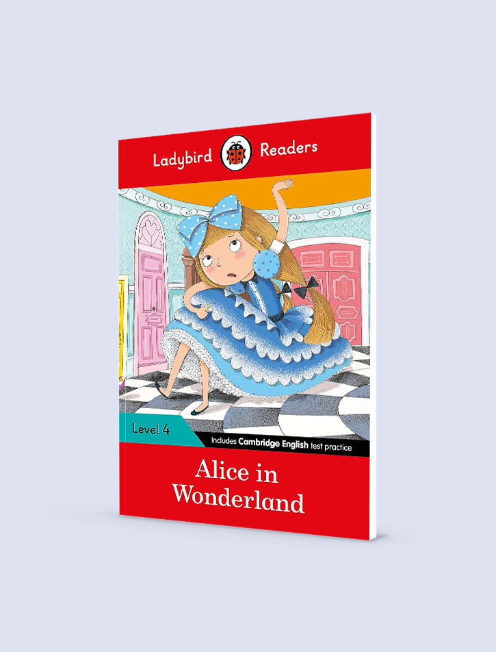 LADYBIRD READERS: LEVEL-4 ALICE IN WONDERLAND