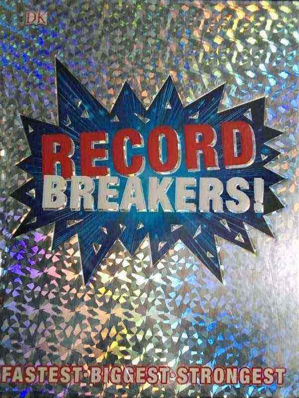 RECORD BREAKERS!: FASTEST.BIGGEST.STRONGEST - Paramount Books   