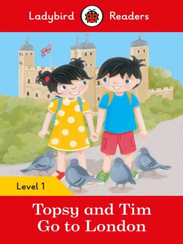 LADYBIRD READERS: LEVEL-1 TOPSY AND TIM GO TO LONDON - Paramount Books   