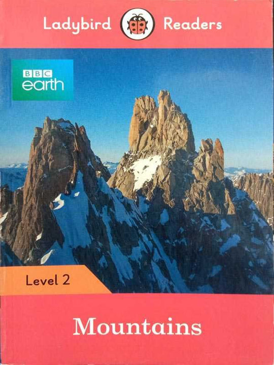 LADYBIRD READERS: LEVEL-2 BBC EARTH MOUNTAINS - Paramount Books   