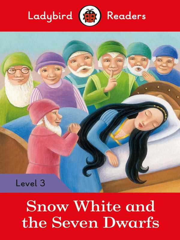 LADYBIRD READERS: LEVEL-3 SNOW WHITE AND SEVEN DWARFS - Paramount Books   