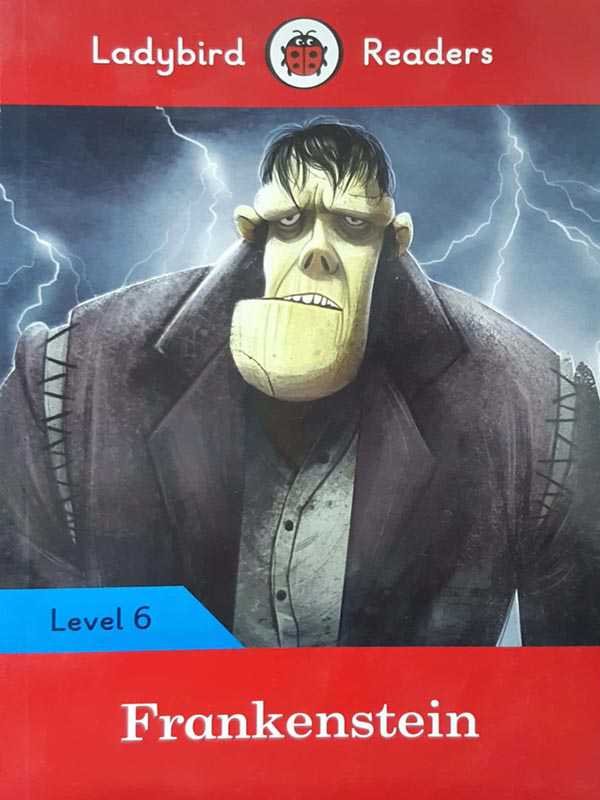 LADYBIRD READERS: LEVEL-6 FRANKENSTEIN - Paramount Books   