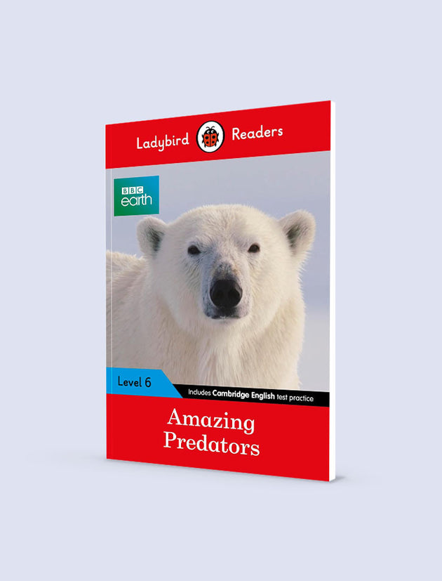 LADYBIRD READERS: LEVEL-6 AMAZING PREDATORS