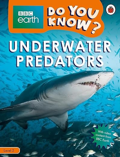 Do You Know? Level 2 â€“ BBC Earth Underwater Predators - Paramount Books   