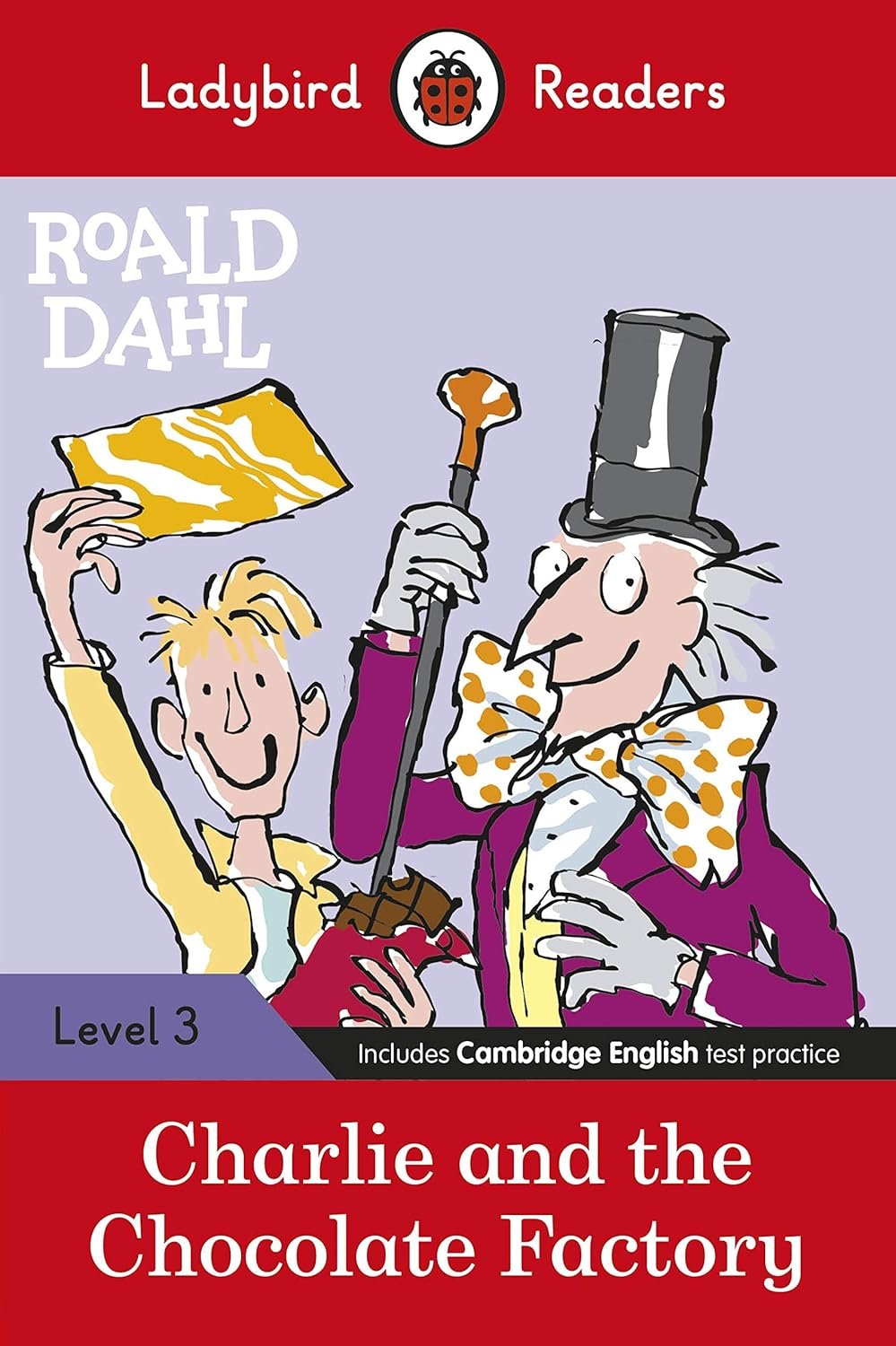 LADYBIRD READERS: L-3: ROALD DAHL: CHARLIE AND THE CHOCOLATE FACTORY - Paramount Books   