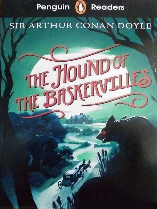 PENGUIN READERS LEVEL-5: STARTER LEVEL THE HOUND OF THE BASKERVILLES - Paramount Books   