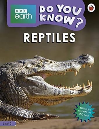 DO YOU KNOW? BBC EARTH LEVEL 3 REPTILES - Paramount Books   