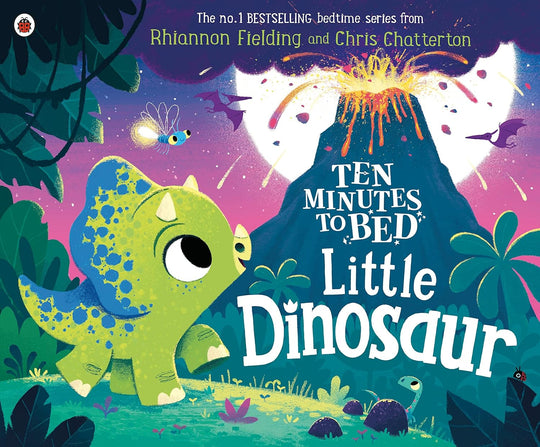 TEN MINUTES TO BED: LITTLE DINOSAUR