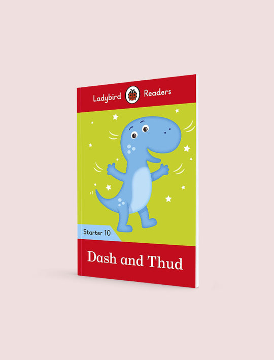 LADYBIRD READERS STARTER: LEVEL-10 DASH AND THUD