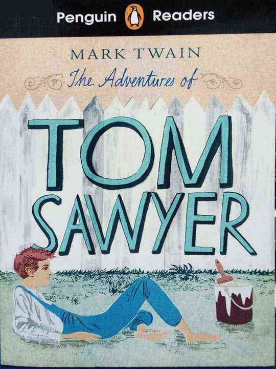 PENGUIN READERS LEVEL 2: THE ADVENTURES OF TOM SAWYER - Paramount Books   