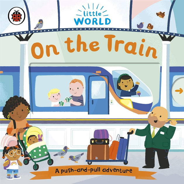 LITTLE WORLD: ON THE TRAIN