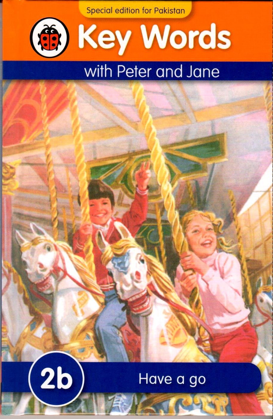 KEY WORDS WITH LADYBIRD 2b: HAVE A GO (PAKISTAN EDITION) - Paramount Books   