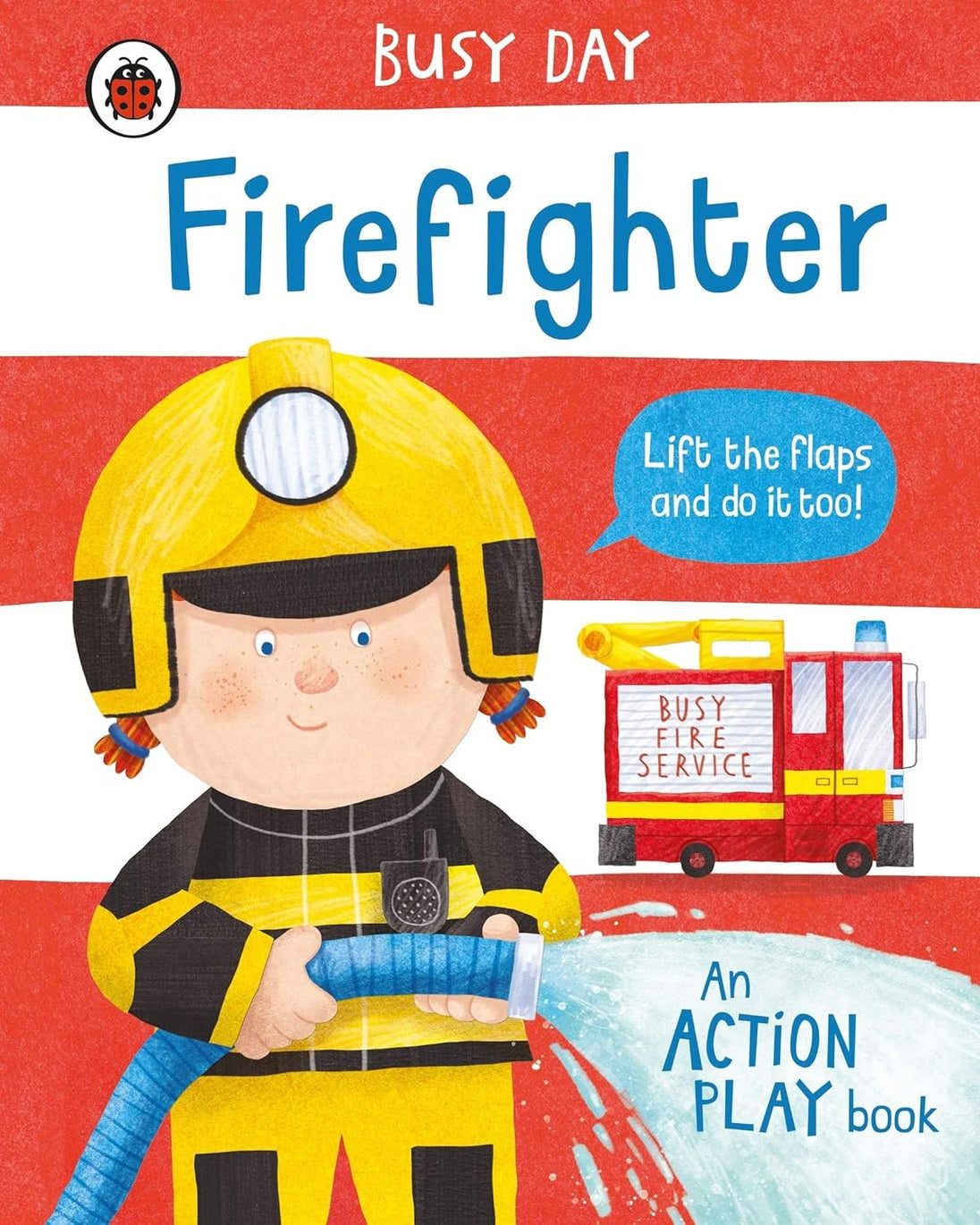 BUSY DAY: FIREFIGHTER AN ACTION PLAY BOOK - Paramount Books   