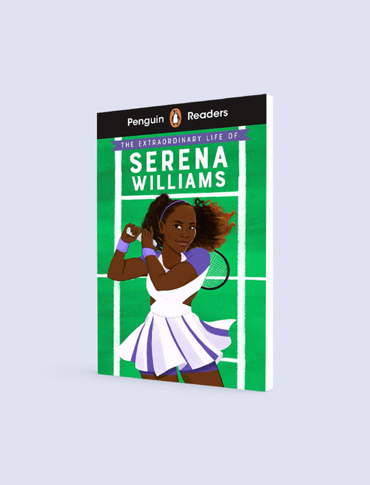 PENGUIN READERS LEVEL 1: THE EXTRAORDINARY LIFE OF SERENA WILLIAMS (ELT GRADED READER)