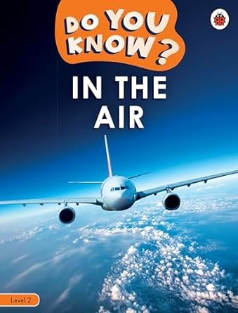 DO YOU KNOW? BBC EARTH LEVEL-2 IN THE AIR - Paramount Books   