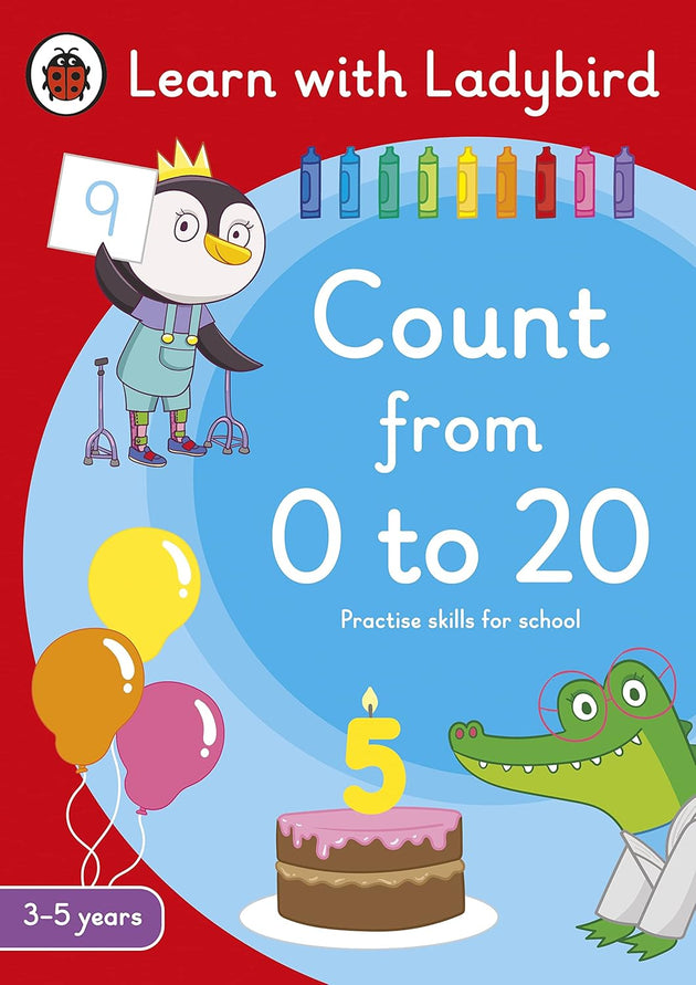 COUNT FROM 0 TO 20: A LEARN WITH LADYBIRD ACTIVITY BOOK 3-5 YEARS