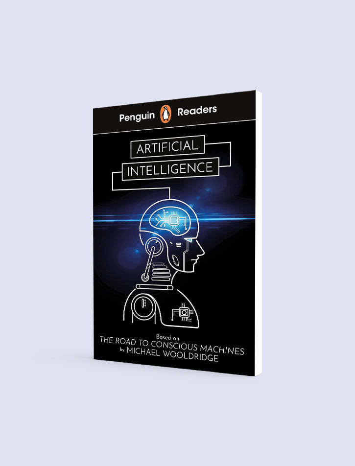 PENGUIN READERS LEVEL 7: ARTIFICIAL INTELLIGENCE (ELT GRADED READER)