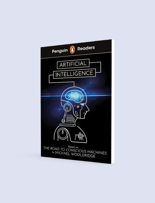 PENGUIN READERS LEVEL 7: ARTIFICIAL INTELLIGENCE (ELT GRADED READER)