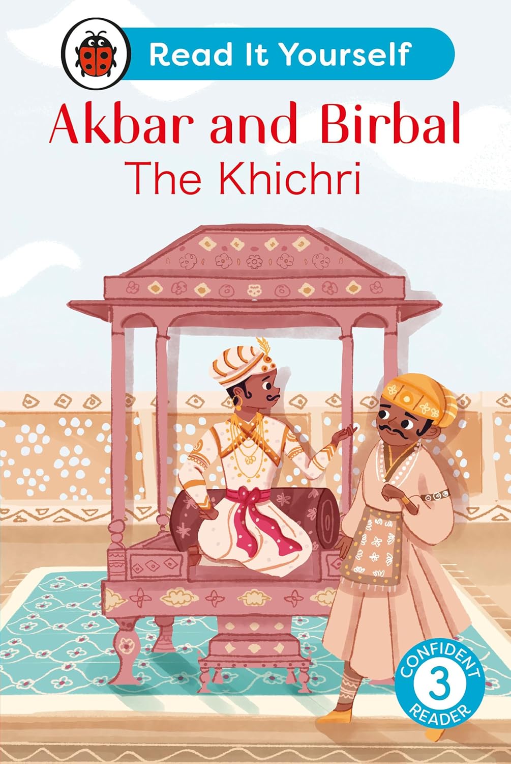 RIY LEVEL-3: AKBAR AND BIRBAL THE KHICHRI CONFIDENT READER