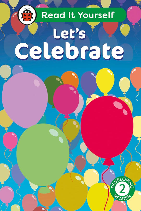 RIY: LETS CELEBRATE LEVEL 2 DEVELOPING READER (LARGE)