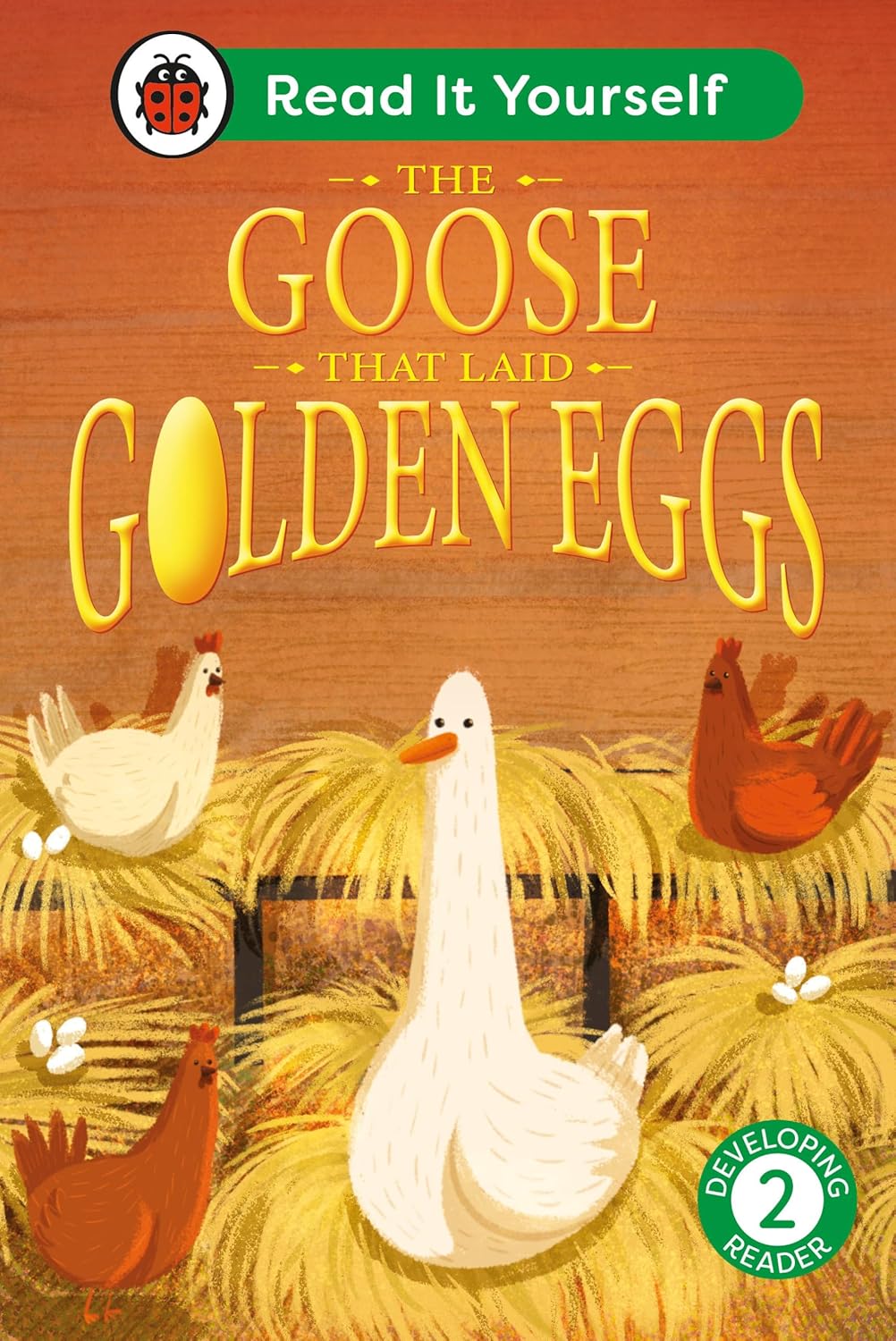RIY: THE GOOSE THAT LAID GOLDEN EGGS LEVEL 2 DEVELOPING READER (LARGE)