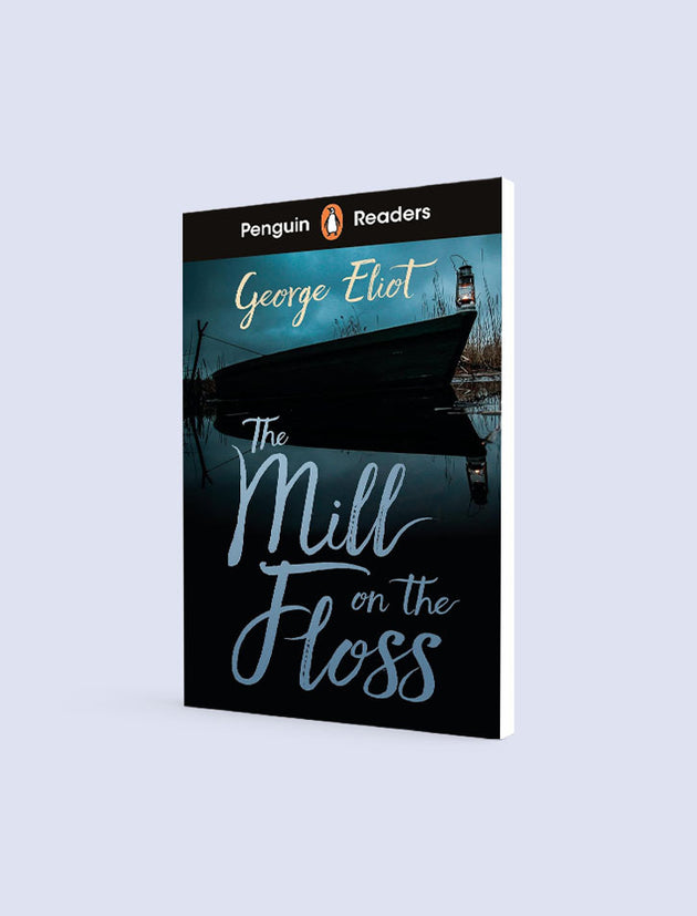 PENGUIN READERS LEVEL 4: THE MILL ON THE FLOSS (ELT GRADED READER)