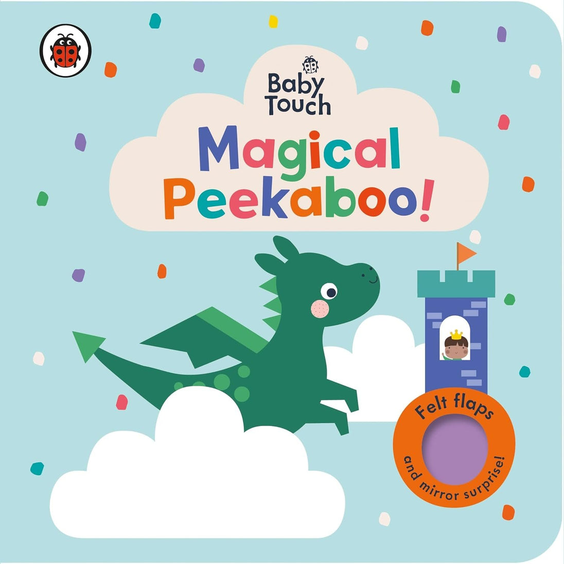 BABY TOUCH: MAGICAL PEEKABOO: A FELT FLAP PLAYBOOK - Paramount Books   