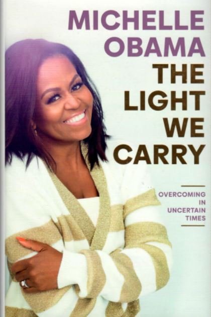 THE LIGHT WE CARRY: OVERCOMING IN UNCERTAIN TIMES