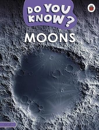 Do You Know? Level 3 - Moons - Paramount Books   