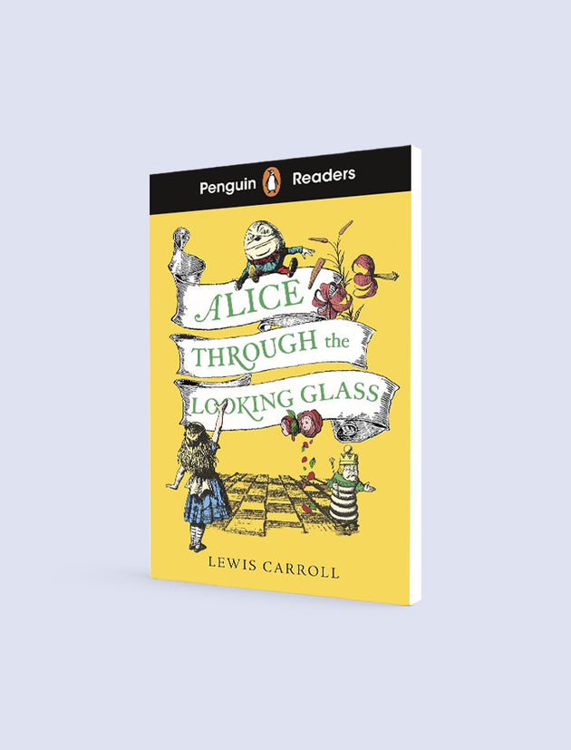 PENGUIN READERS LEVEL 3: ALICE THROUGH THE LOOKING GLASS