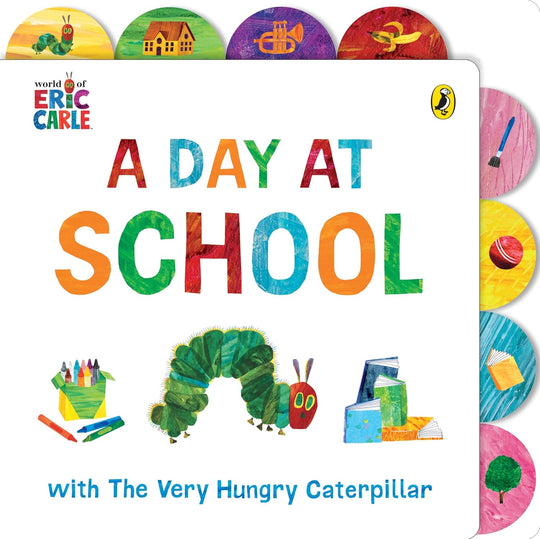 A DAY AT SCHOOL WITH THE VERY HUNGRY CATERPILLAR