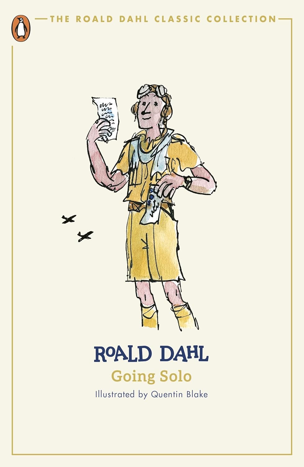 GOING SOLO: THE ROALD DAHL CLASSIC COLLECTION
