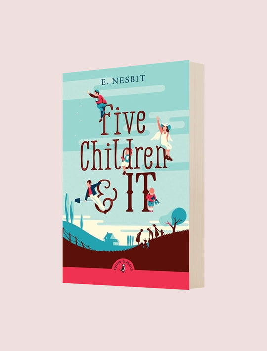 PUFFIN CLASSICS: FIVE CHILDREN AND IT