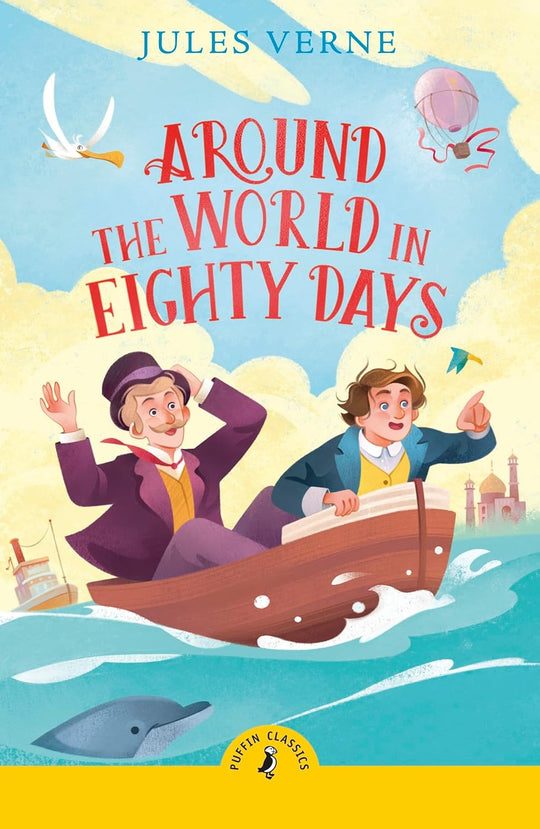 Puffin Classics Around the World in Eighty Days Jules Verne cover