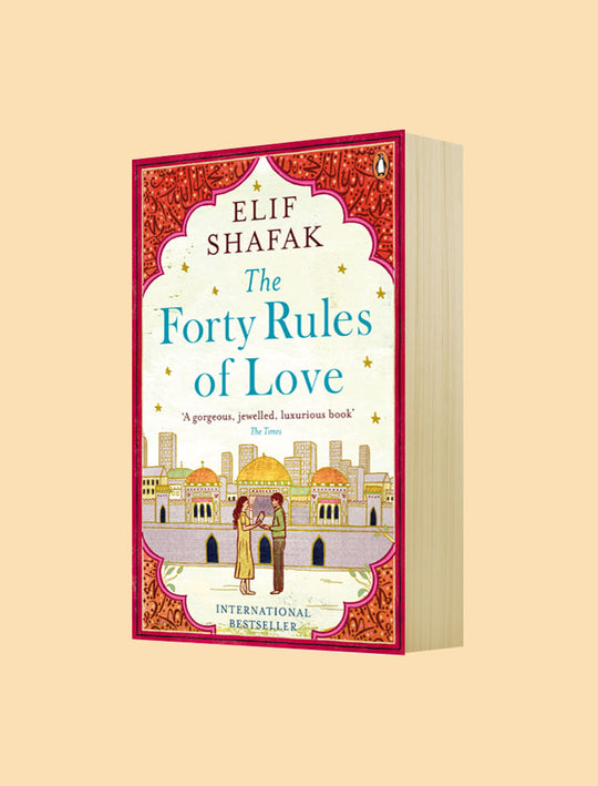 THE FORTY RULES OF LOVE