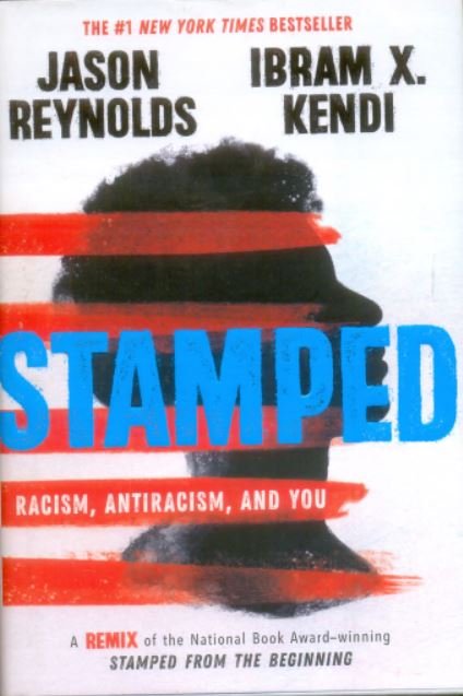 STAMPED: RACISM, ANTIRACISM, AND YOU - Paramount Books   