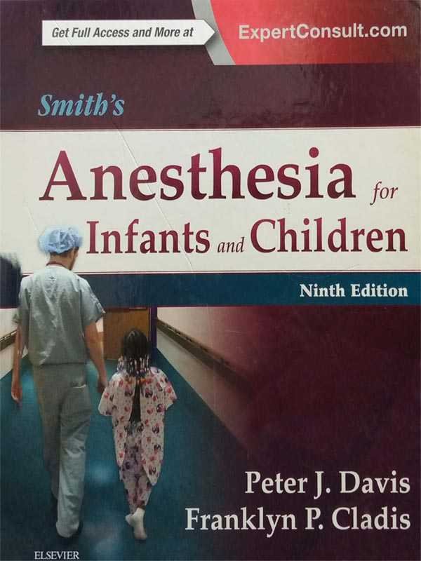 SMITH'S ANESTHESIA FOR INFANTS AND CHILDREN - Paramount Books   