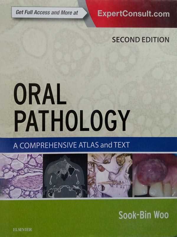 ORAL PATHOLOGY: A COMPREHENSIVE ATLAS AND TEXT - Paramount Books   