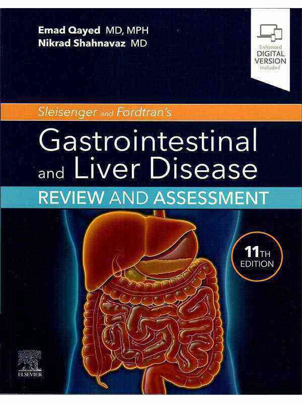 SLEISENGER & FORDTRAN'S GASTROINTESTINAL & LIVER DISEASE REVIEW & ASSESSMENT