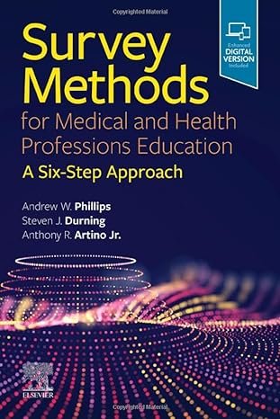 SURVEY METHODS FOR MEDICAL AND HEALTH PROFESSIONS EDUCATION: A SIX-STEP APPROACH - Paramount Books   