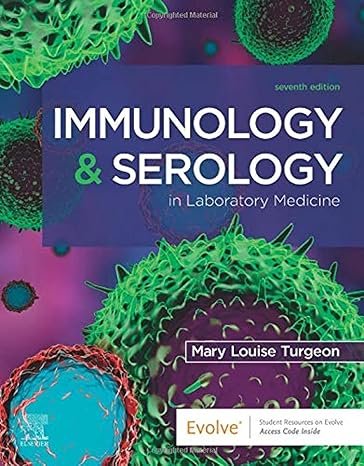 IMMUNOLOGY AND SEROLOGY IN LABORATORY MEDICINE