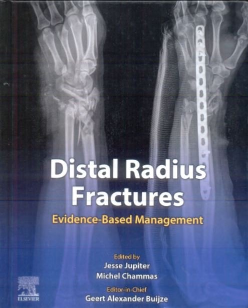 DISTAL RADIUS FRACTURES: EVIDENCE-BASED MANAGEMENT - Paramount Books   