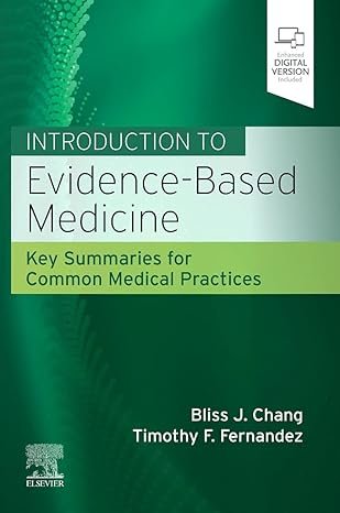 INTRODUCTION TO EVIDENCE-BASED MEDICINE: KEY SUMMARIES FOR COMMON MEDICAL PRACTICES - Paramount Books   