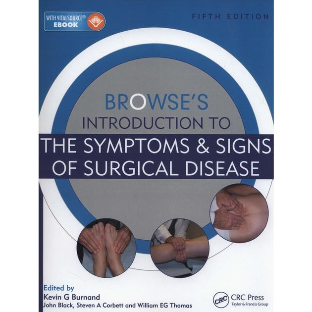 BROWSE'S INTRODUCTION TO THE SYMPTOMS &amp; SIGNS OF SURGICAL DISEASE 6e - Paramount Books   