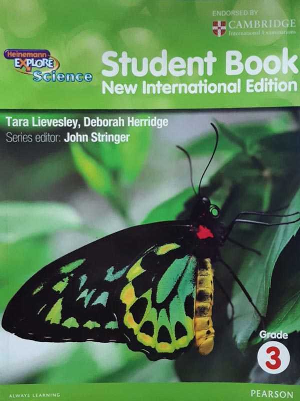 HEINEMANN EXPLORE SCIENCE: STUDENT'S BOOK GRADE- 3 (NEW INTERNATIONAL EDITION)