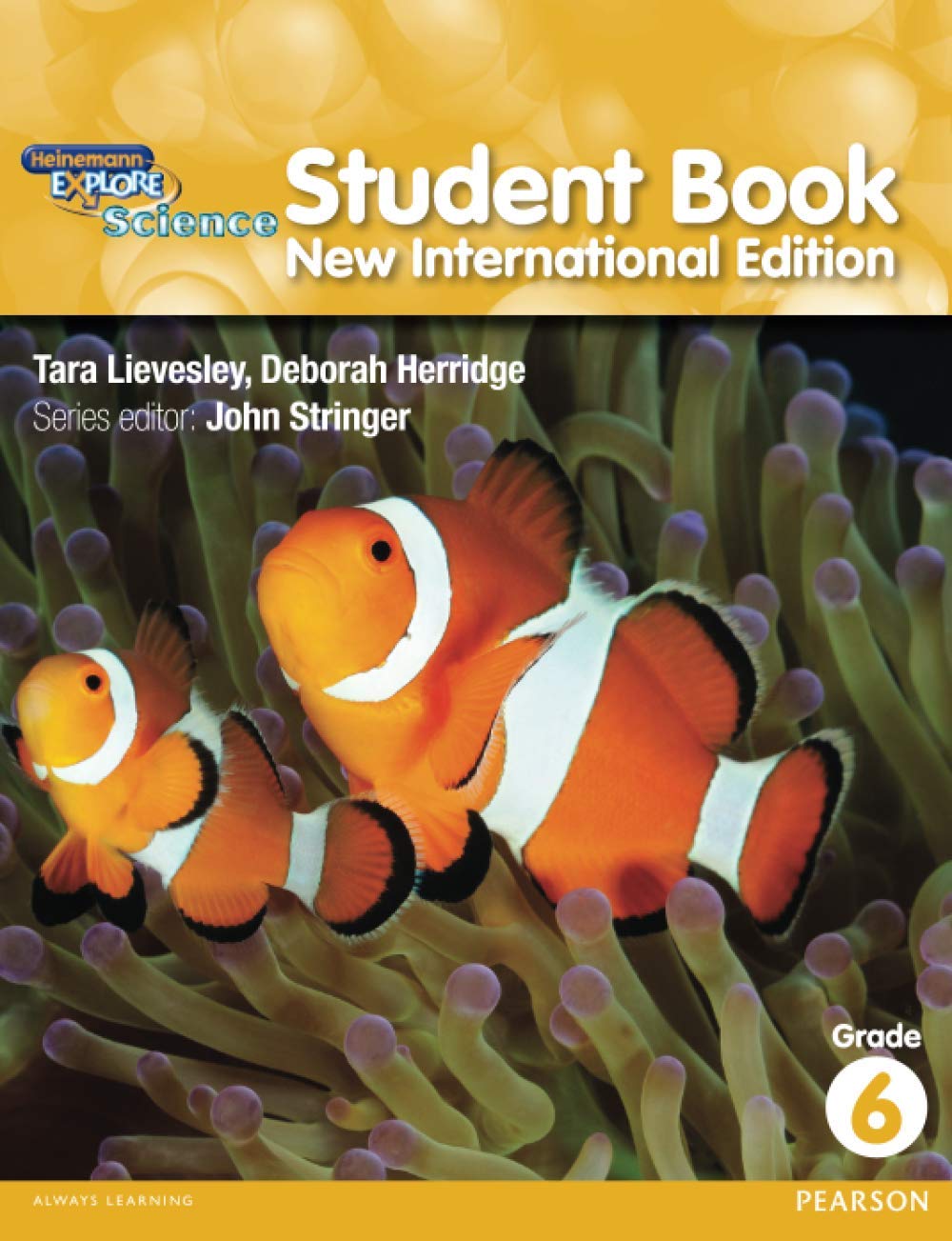 HEINEMANN EXPLORE SCIENCE: STUDENT'S BOOK GRADE-6 (NEW INTERNATIONAL ED)